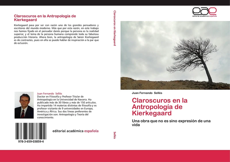 Claroscuros en la Antropología de Kierkegaard: Una obra que no es sino expresión de una vida