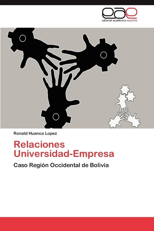 Relaciones Universidad-Empresa: Caso Región Occidental de Bolivia