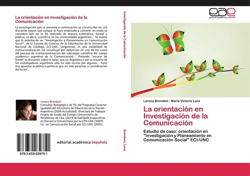 La orientación en Investigación de la Comunicación: Estudio de caso: orientación en "Investigación y Planeamiento en Comunicación Social" ECI-UNC