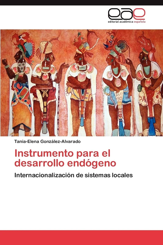 Instrumento para el desarrollo endógeno: Internacionalización de sistemas locales