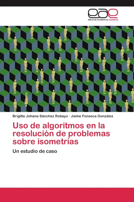 Uso de algoritmos en la resolución de problemas sobre isometrías: Un estudio de caso