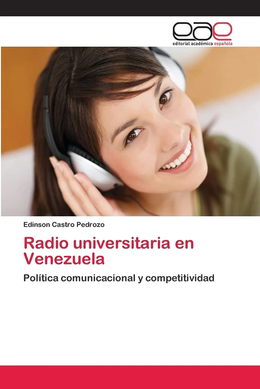 Radio universitaria en Venezuela: Política comunicacional y competitividad