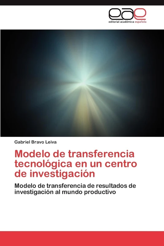 Modelo de transferencia tecnológica en un centro de investigación: Modelo de transferencia de resultados de investigación al mundo productivo