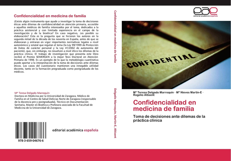 Confidencialidad en medicina de familia: Toma de decisiones ante dilemas de la práctica clínica