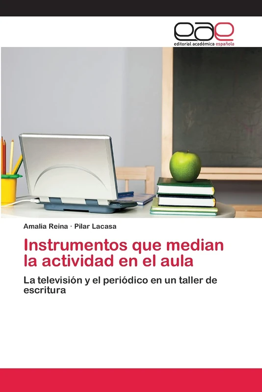 Instrumentos que median la actividad en el aula: La televisión y el periódico en un taller de escritura