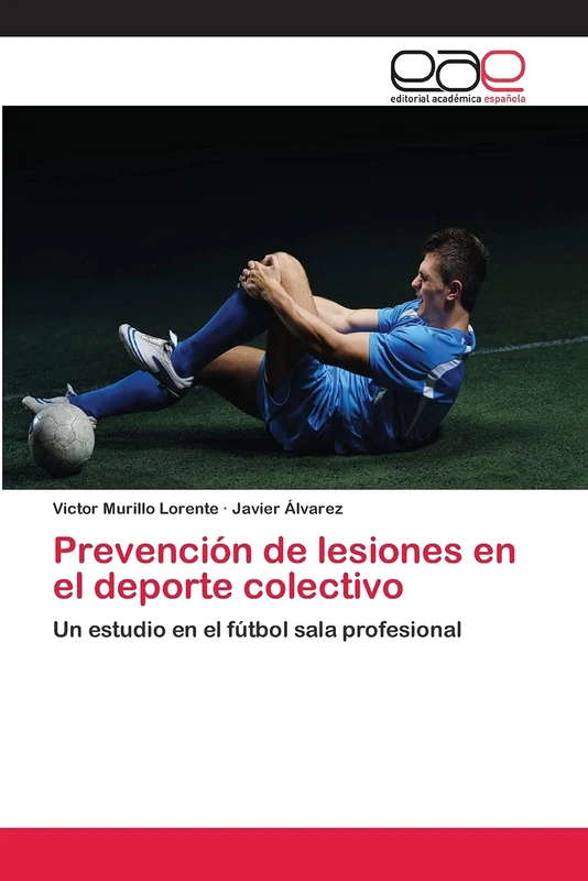 Prevención de lesiones en el deporte colectivo: Un estudio en el fútbol sala profesional - Image 1
