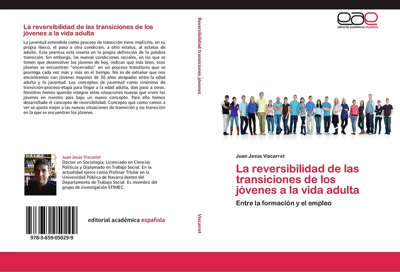 La reversibilidad de las transiciones de los jóvenes a la vida adulta: Entre la formación y el empleo