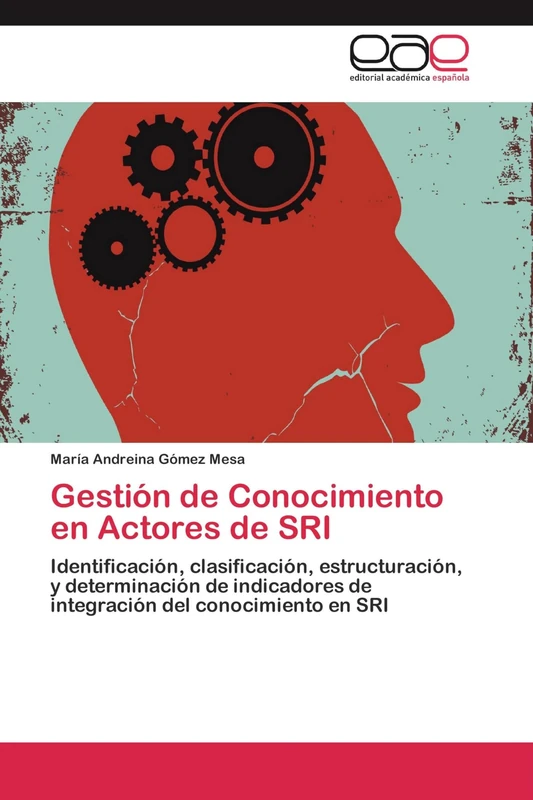 Gestión de Conocimiento en Actores de SRI: Identificación, clasificación, estructuración, y determinación de indicadores de integración del conocimiento en SRI - Image 1