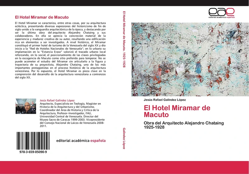 El Hotel Miramar de Macuto: Obra del Arquitecto Alejandro Chataing 1925-1928 - Image 1