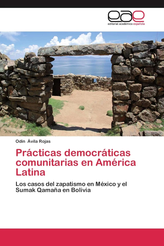 Prácticas democráticas comunitarias en América Latina: Los casos del zapatismo en México y el Sumak Qamaña en Bolivia - Image 1