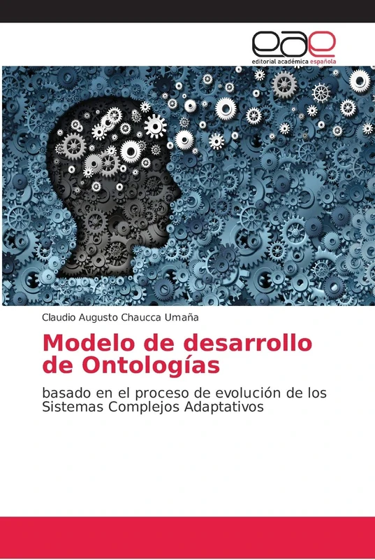 Modelo de desarrollo de Ontologías: basado en el proceso de evolución de los Sistemas Complejos Adaptativos - Image 1