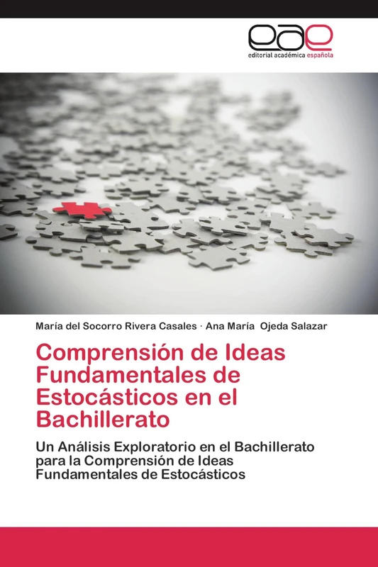 Comprensión de Ideas Fundamentales de Estocásticos en el Bachillerato: Un Análisis Exploratorio en el Bachillerato para la Comprensión de Ideas Fundamentales de Estocásticos