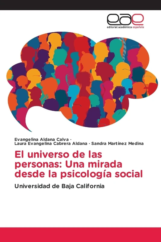 El universo de las personas: Una mirada desde la psicología social: Universidad de Baja California