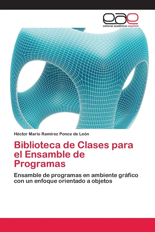 Biblioteca de Clases para el Ensamble de Programas: Ensamble de programas en ambiente gráfico con un enfoque orientado a objetos