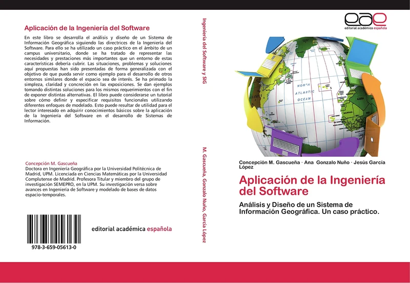 Aplicación de la Ingeniería del Software: Análisis y Diseño de un Sistema de Información Geográfica. Un caso práctico.