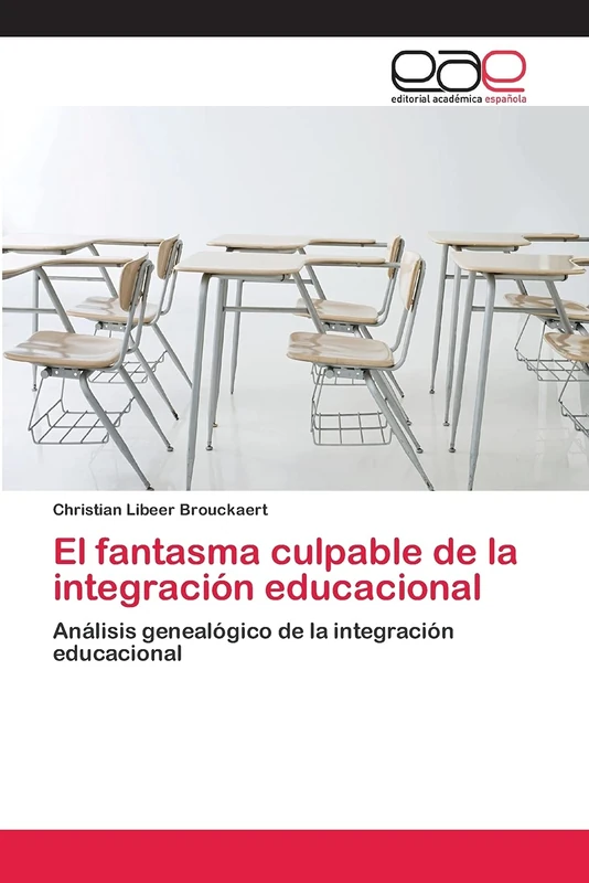 El fantasma culpable de la integración educacional: Análisis genealógico de la integración educacional - Image 1