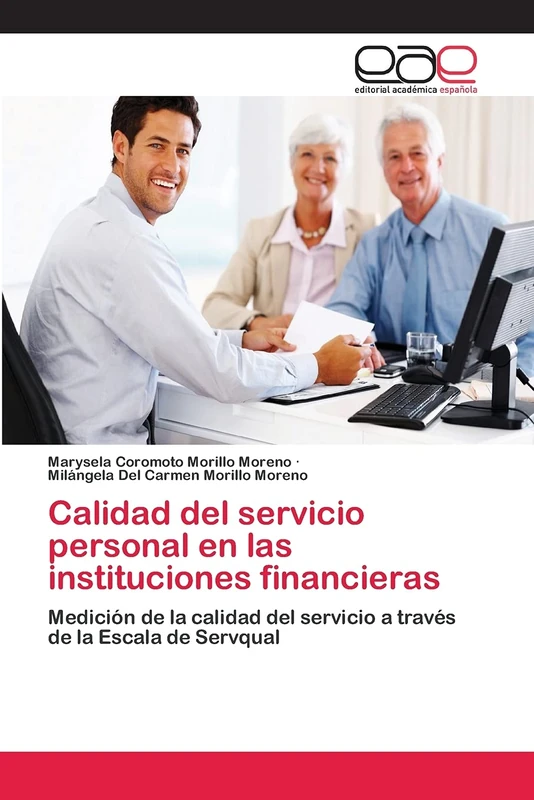Calidad del servicio personal en las instituciones financieras: Medición de la calidad del servicio a través de la Escala de Servqual - Image 1