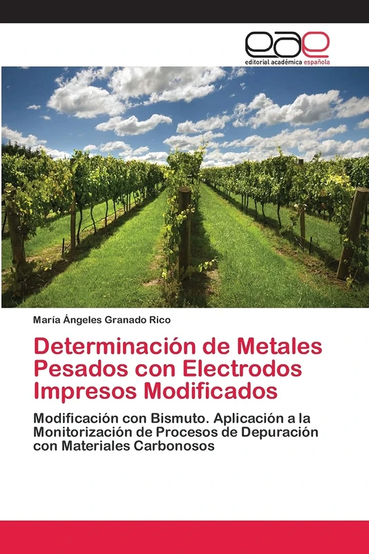Determinación de Metales Pesados con Electrodos Impresos Modificados: Modificación con Bismuto. Aplicación a la Monitorización de Procesos de Depuración con Materiales Carbonosos