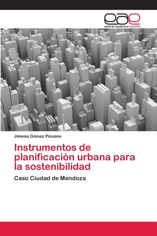 Instrumentos de planificación urbana para la sostenibilidad: Caso Ciudad de Mendoza - Image 1