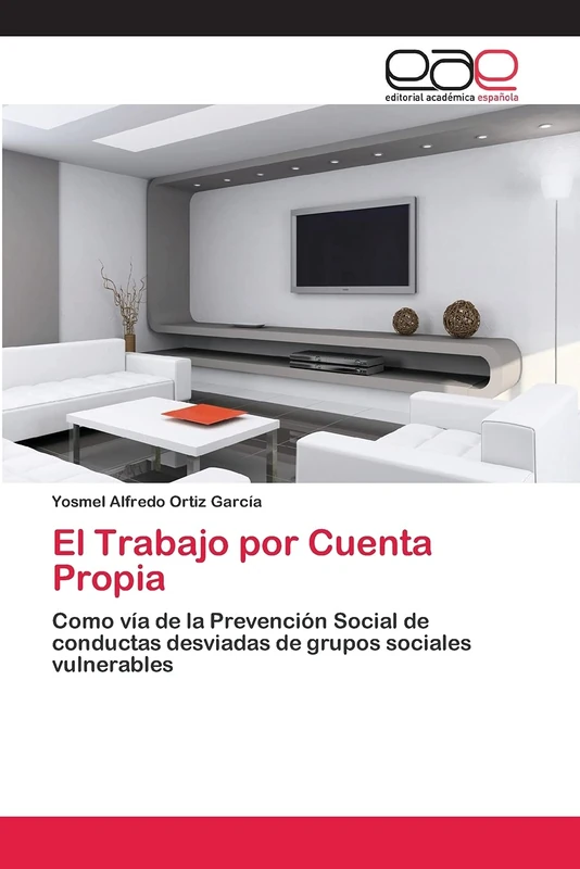El Trabajo por Cuenta Propia: Como vía de la Prevención Social de conductas desviadas de grupos sociales vulnerables - Image 1