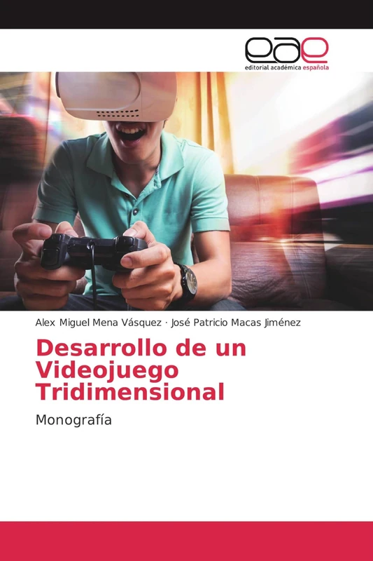 Desarrollo de un Videojuego Tridimensional: Monografía