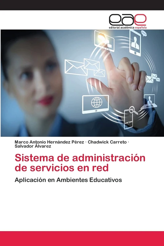 Sistema de administración de servicios en red: Aplicación en Ambientes Educativos - Image 1