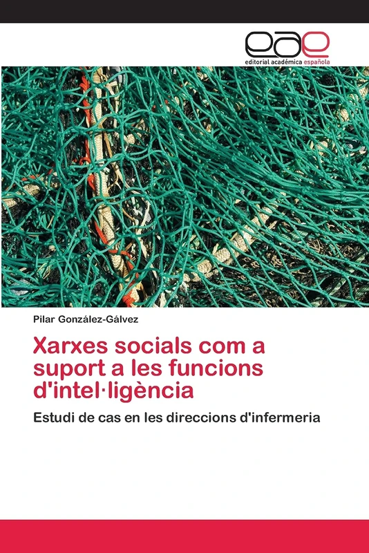 Xarxes socials com a suport a les funcions d'intel·ligència: Estudi de cas en les direccions d'infermeria