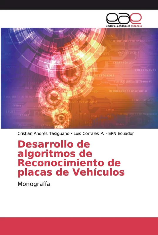 Desarrollo de algoritmos de Reconocimiento de placas de Vehículos: Monografía - Image 1