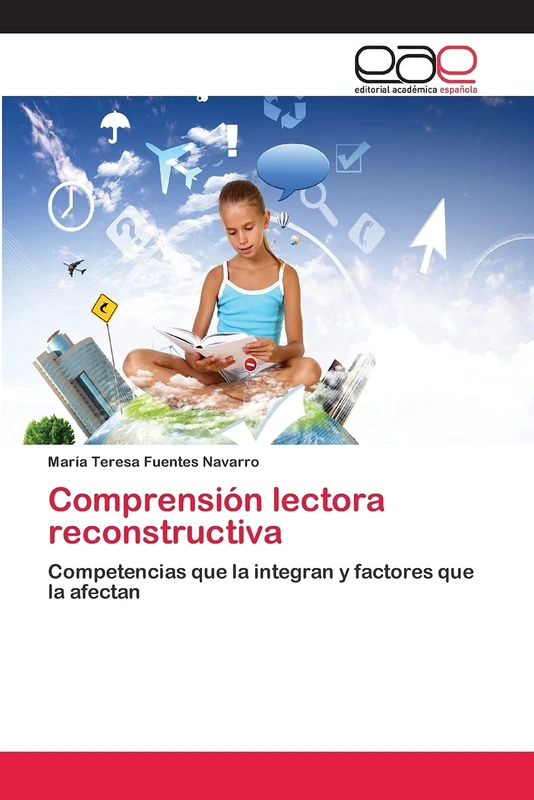 Comprensión lectora reconstructiva: Competencias que la integran y factores que la afectan