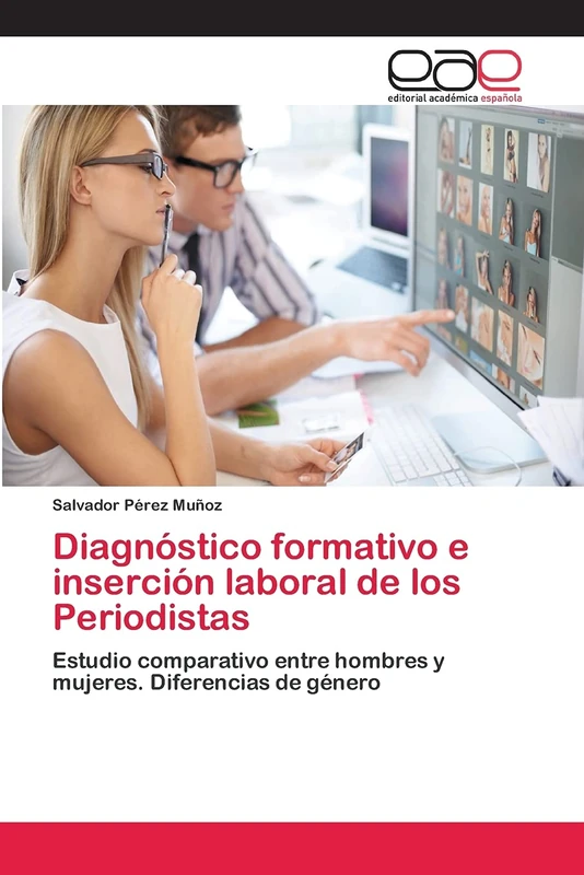 Diagnóstico formativo e inserción laboral de los Periodistas: Estudio comparativo entre hombres y mujeres. Diferencias de género - Image 1