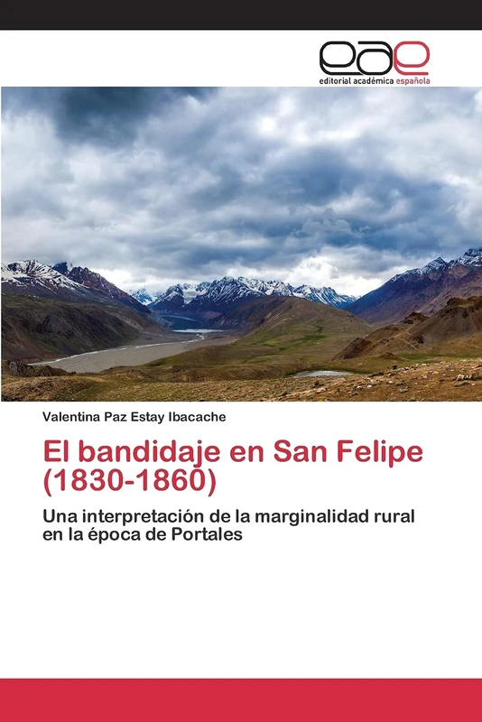 El bandidaje en San Felipe (1830-1860): Una interpretación de la marginalidad rural en la época de Portales - Image 1