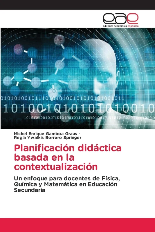 Planificación didáctica basada en la contextualización: Un enfoque para docentes de Física, Química y Matemática en Educación Secundaria