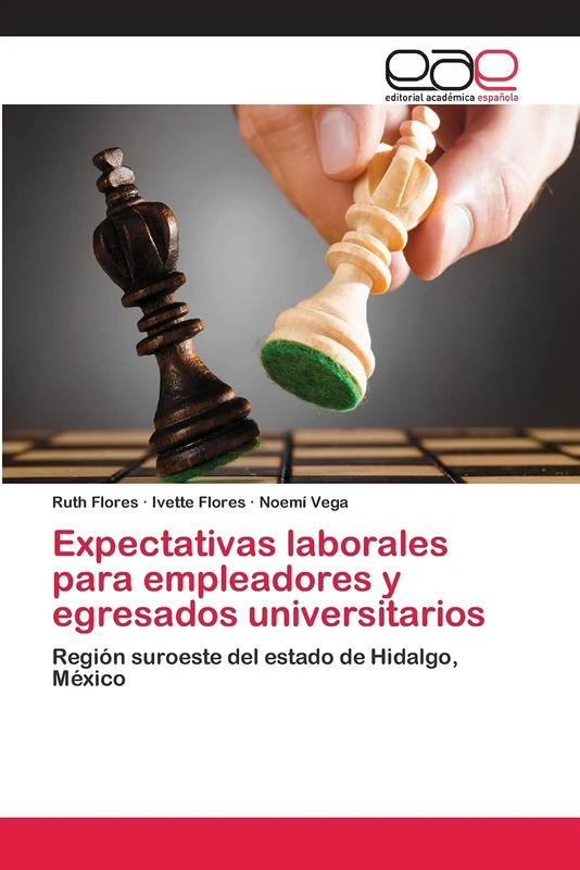 Expectativas laborales para empleadores y egresados universitarios: Región suroeste del estado de Hidalgo, México - Image 1
