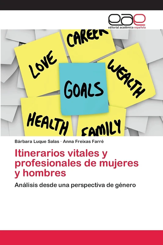 Itinerarios vitales y profesionales de mujeres y hombres: Análisis desde una perspectiva de género