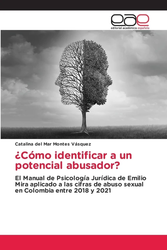 ¿Cómo identificar a un potencial abusador?: El Manual de Psicología Jurídica de Emilio Mira aplicado a las cifras de abuso sexual en Colombia entre 2018 y 2021 - Image 1