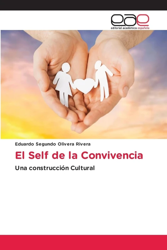 El Self de la Convivencia: Una construcción Cultural