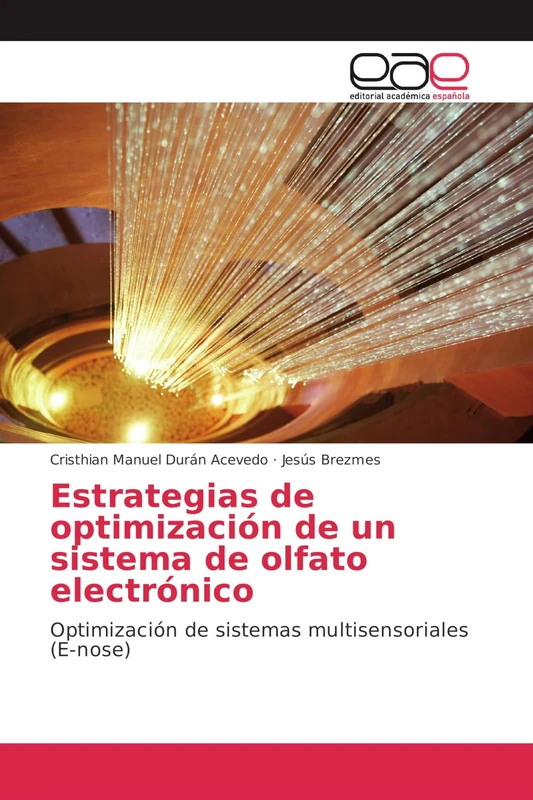 Estrategias de optimización de un sistema de olfato electrónico: Optimización de sistemas multisensoriales (E-nose)