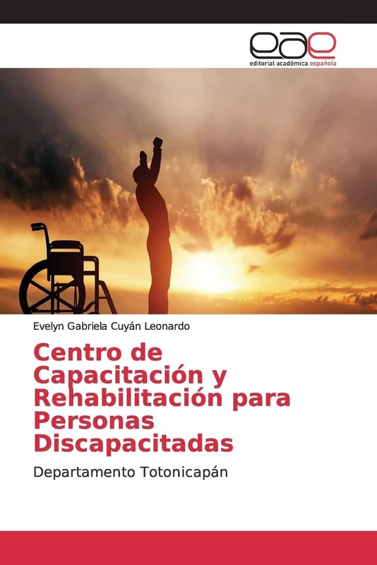 Centro de Capacitación y Rehabilitación para Personas Discapacitadas: Departamento Totonicapán