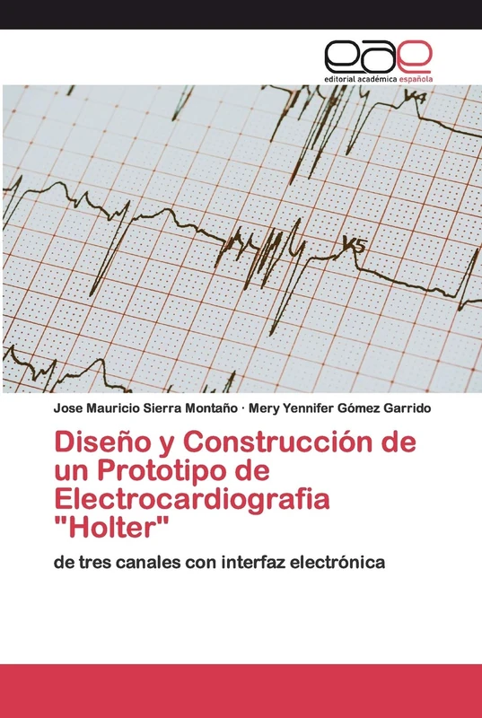 Diseño y Construcción de un Prototipo de Electrocardiografia "Holter": de tres canales con interfaz electrónica