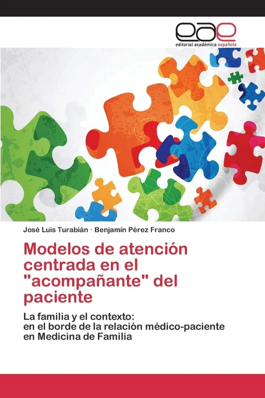 Modelos de atención centrada en el "acompañante" del paciente: La familia y el contexto: en el borde de la relación médico-paciente en Medicina de Familia - Image 1