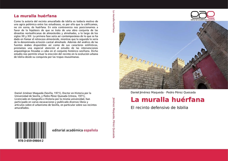La muralla huérfana: El recinto defensivo de Isbilia