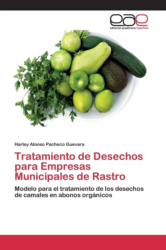 Tratamiento de Desechos para Empresas Municipales de Rastro: Modelo para el tratamiento de los desechos de camales en abonos orgánicos - Image 1