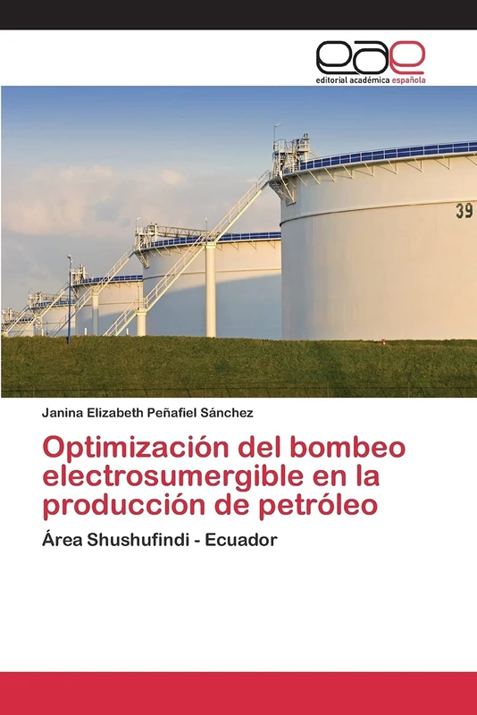 Optimización del bombeo electrosumergible en la producción de petróleo: Área Shushufindi - Ecuador