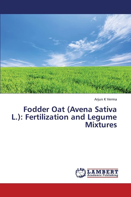 Fodder Oat (Avena Sativa L.): Fertilization and Legume Mixtures