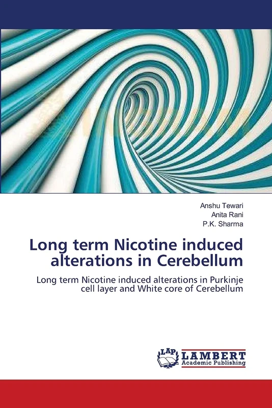 Long term Nicotine induced alterations in Cerebellum: Long term Nicotine induced alterations in Purkinje cell layer and White core of Cerebellum - Image 1