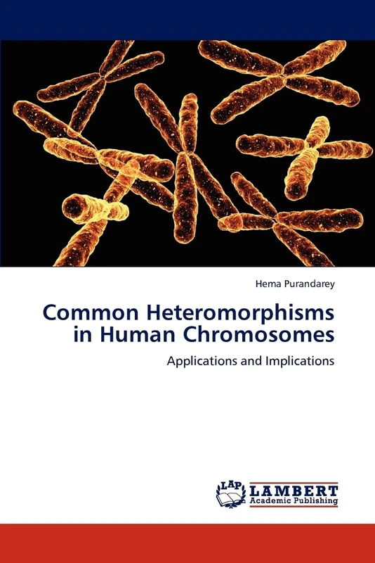 Common Heteromorphisms in Human Chromosomes: Applications and Implications - Image 1