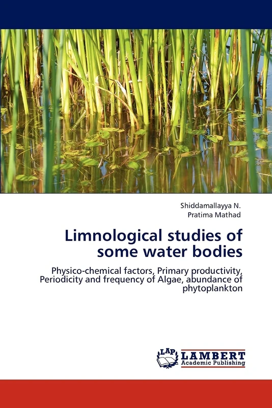 Limnological studies of some water bodies: Physico-chemical factors, Primary productivity, Periodicity and frequency of Algae, abundance of phytoplankton