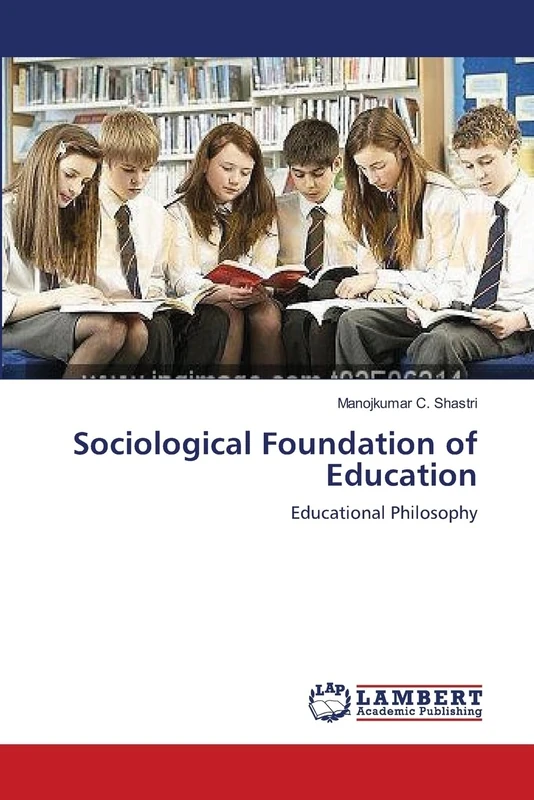 Sociological Foundation of Education: Educational Philosophy
