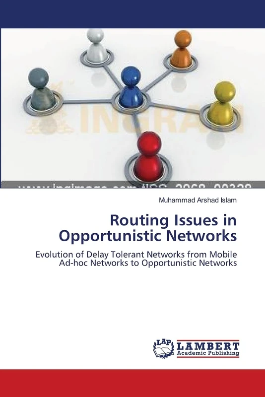 Routing Issues in Opportunistic Networks: Evolution of Delay Tolerant Networks from Mobile Ad-hoc Networks to Opportunistic Networks
