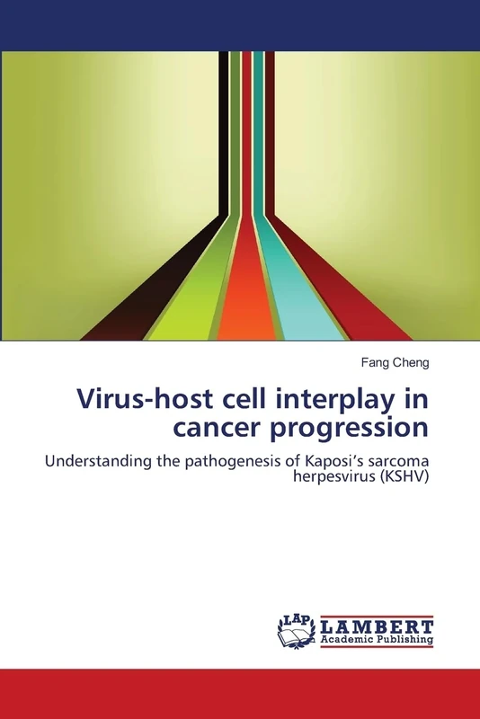 Virus-host cell interplay in cancer progression: Understanding the pathogenesis of Kaposi’s sarcoma herpesvirus (KSHV)
